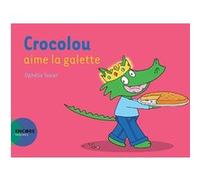 Crocolou aime la galette Ophélie Texier (Auteur)