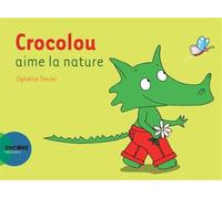 Crocolou aime la nature – Actes Sud