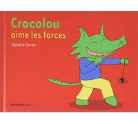 Crocolou aime les farces