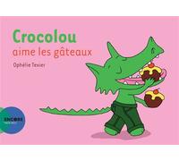Crocolou aime les gâteaux – Actes Sud