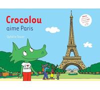 Crocolou - Crocolou Aime Paris