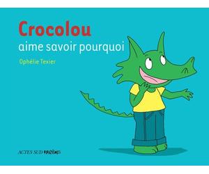 Crocolou aime savoir pourquoi