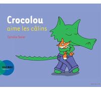 Crocolou aime les câlins.