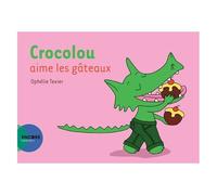 Crocolou aime les gâteaux – Actes Sud