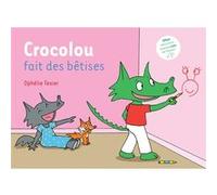 Ophélie Texier – Crocolou fait des bêtises – Album jeunesse – Broché