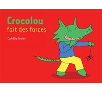 Crocolou - Tome - Crocolou Fait Des Farces
