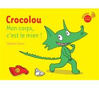 Crocolou découvre son corps