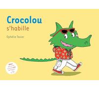 Crocolou s'habille