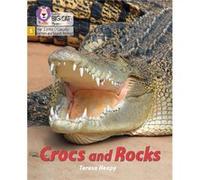 Crocs and Rocks by Teresa Heapy Teresa Heapy (Auteur)
