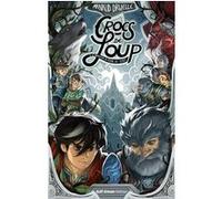 Crocs De Loup Tome 2 - La Malédiction Du Kazoar Des Vents