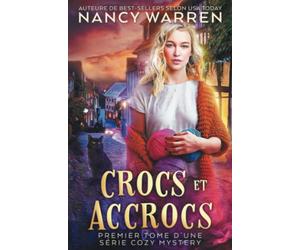 Crocs et Accrocs: Premier tome d’une série cozy mystery, entre polar et paranormal