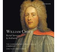 Croft, William : Burial Service et Hymnes