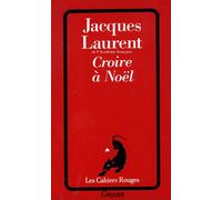 Croire à Noël - Jacques Laurent - Grasset - broché - Livre