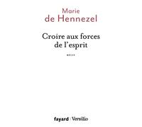Croire aux forces de l'esprit