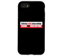 Croire en Dieu ne Signifie Rien Croire Que Dieu est Tout Coque pour iPhone SE (2020) / 7/8