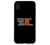 Croire en Dieu ne Signifie Rien Croire Que Dieu est Tout Coque pour iPhone XS Max
