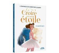 Croire en son étoile - le grand saut (5)