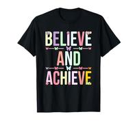 Croire et Atteindre la santé mentale Amour de soi Motivation T-Shirt