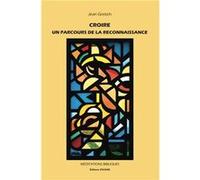 Croire GREISCH Jean (Auteur)