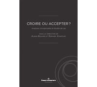 Croire ou accepter ? Analyses conceptuelles et études de cas - Alban Bouvier - Hermann - broché - Essai