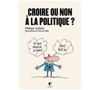 Croire Ou Non À La Politique ?