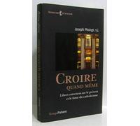 Croire quand même