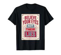 Crois à tes Yeux, Pas à Leurs mensonges Vintage Truth Seeker State T-Shirt