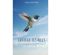 Crois en tes ailes: pas en la branche sur laquelle tu es posé