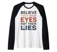 Crois tes Yeux, Pas Leurs mensonges, activisme, Droits de l'homme Manche Raglan