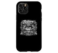 Crois tes Yeux, Pas Leurs mensonges, la vérité Politique Coque pour iPhone 11 Pro