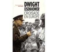 Croisade en Europe - Dwight David Eisenhower - Nouveau Monde Eds - broché - Essai