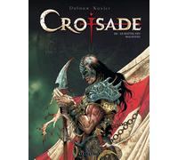 Croisade - Tome 3 - Le Maître des machines - Jean Dufaux - Le Lombard Eds - cartonné - Bande dessinée