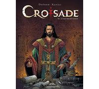 Jean Dufaux – Croisade, tome 7 : Le maître des sables – Cartonné – Le Lombard