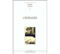Croisades Michel Azama (Auteur)