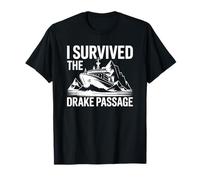Croisière Antarctique Assortie I Survived Drake Passage T-Shirt