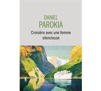 Croisière avec une femme silencieuse Daniel Parokia (Auteur)