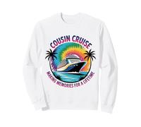 Croisière cousine Faisant des Souvenirs pour des Vacances à Vie Sweatshirt
