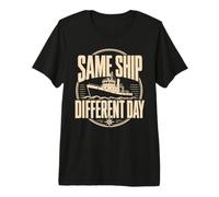 Croisière drôle de même Navire Le Jour différent T-Shirt Haut de Gamme