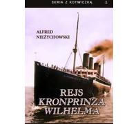 Croisière du Kronprinz Wilhelm