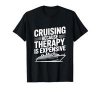 Croisière Parce Que la thérapie coûte Cher T-Shirt Graphique avec Valeur, Homme, Noir, L