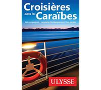 Croisières dans les Caraïbes, 4e édition