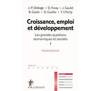 Croissance, emploi et développement: Les grandes questions économiques et sociales I (01)