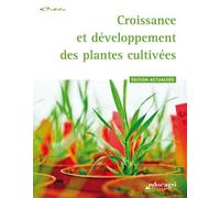 Croissance Et Développement Des Plantes Cultivées