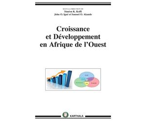 Croissance et développement en Afrique de l'Ouest - Siméon Koffi - Karthala - broché - Etude