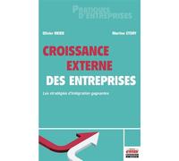 Croissance externe des entreprises Les stratégies d'intégration gagnantes - Olivier Meier - Ems Management Et Societes - broché - Etude