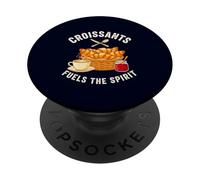 Croissants Fuels The Spirit Funny French Pastry Coffee PopSockets PopGrip Adhésif