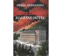 Croix de Sang au Grand Hôtel
