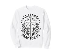 Croix Florale catholique Sainte Claire d'Assise Prie pour Nous Sweatshirt