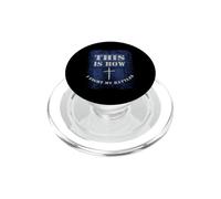 Croix Religieuse chrétienne « This is How I Fight My Battle PopSockets PopGrip pour MagSafe