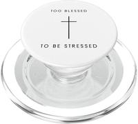 Croix Too Blessed to Be Stressed - Minimalist Christian PopSockets PopGrip pour MagSafe